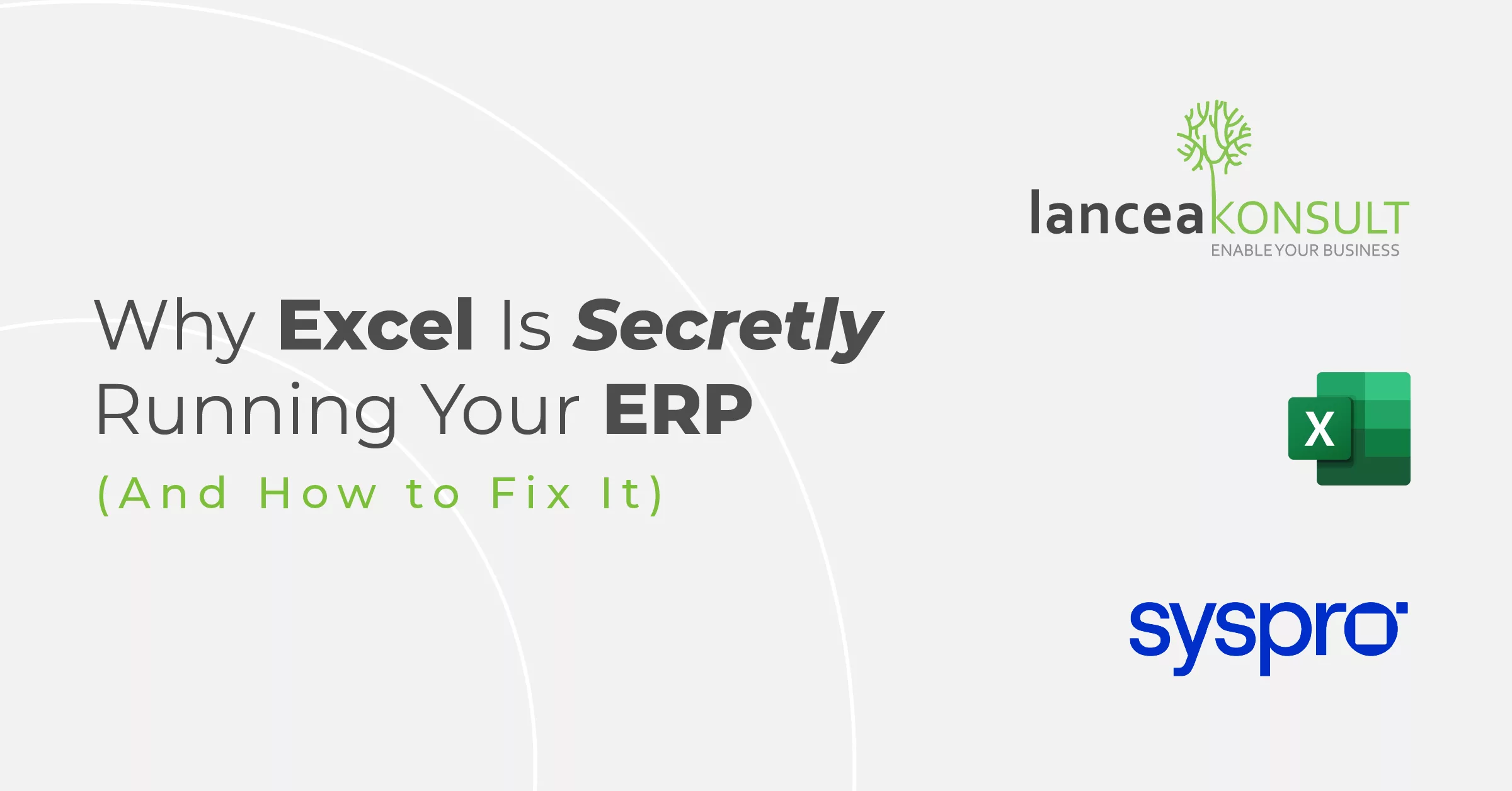 The Shadow System Reality: Why Excel Still Runs Parallel to Your ERP